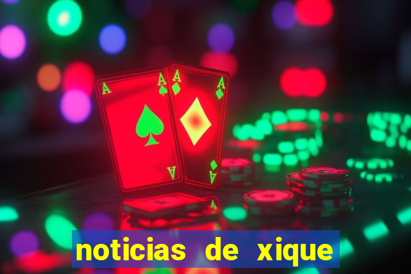 noticias de xique xique ba